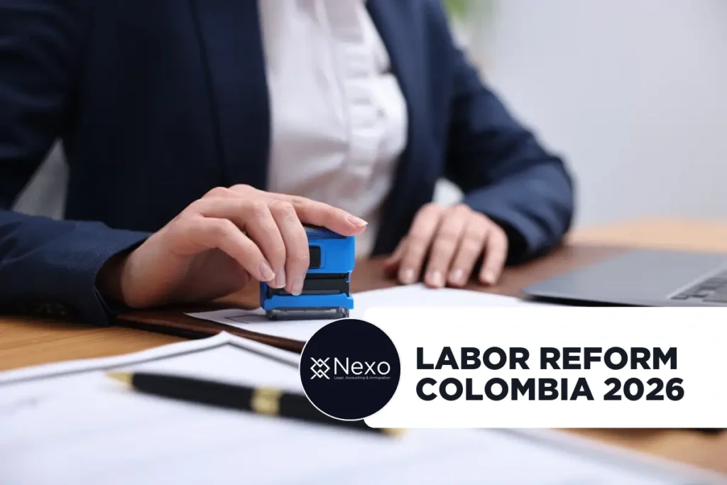 Colombia labor reform 2026 - employer compliance checklist on an office desk